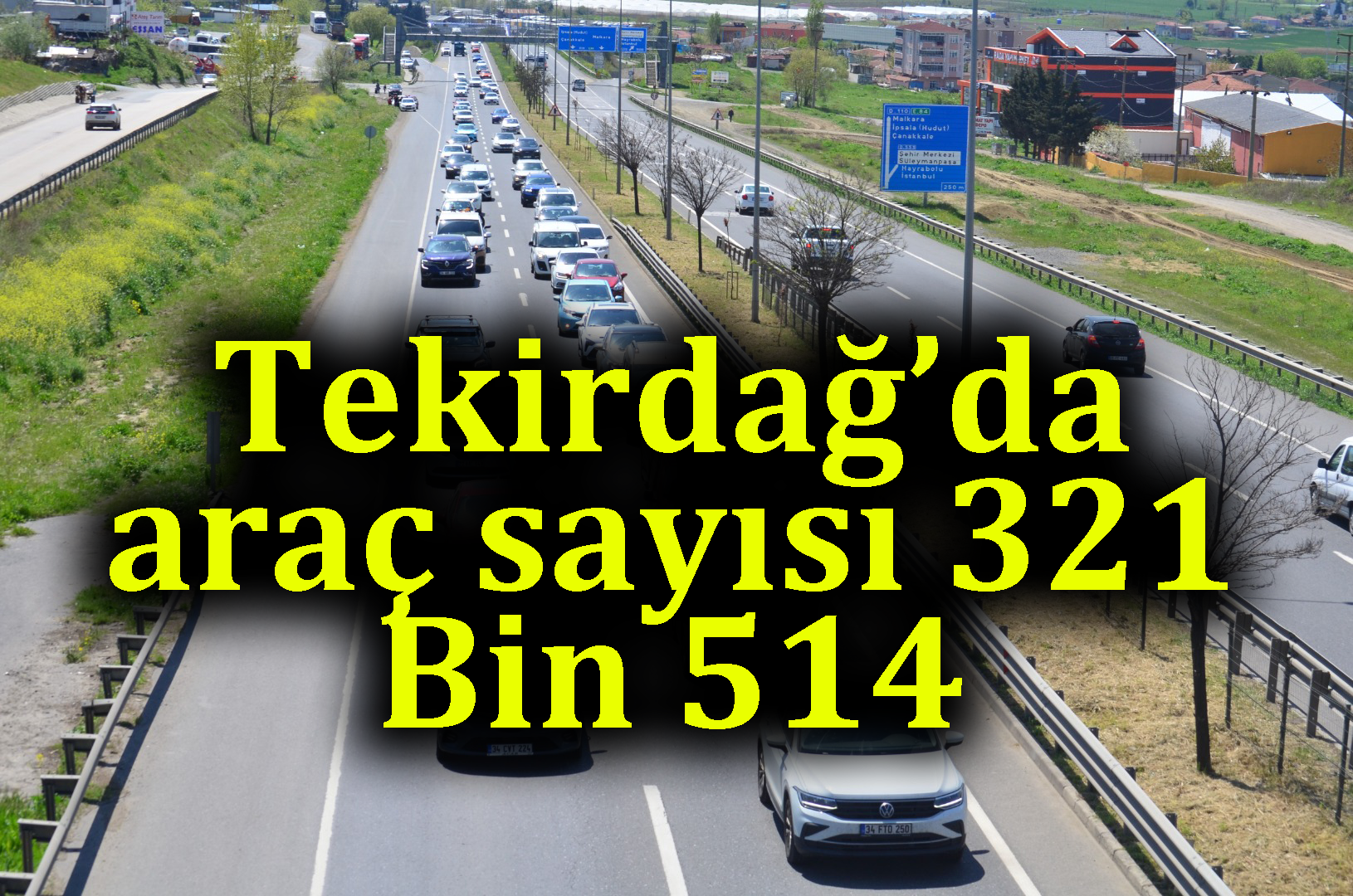 Tekirdağ’da araç sayısı 321 Bin 514